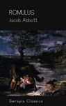 Romulus (Serapis Classics) - Jacob Abbott - 9783962559595