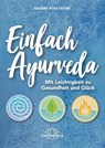 Einfach Ayurveda - Sahara Rose Ketabi - 9783962571672