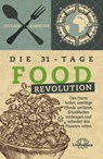 Die 31 - Tage FOOD Revolution - Ocean Robbins - 9783962572020