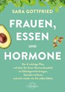 Frauen, Essen, und Hormone - Sara Gottfried - 9783962573126