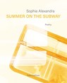 Summer on the Subway - Sophia Alexandra - 9783962581527