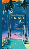 L.A. KID - Kevin Mcaleer - 9783962581930