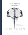 NEBEL LEBEN - Kevin Hattenberg ; Patrick Hattenberg - 9783962582128