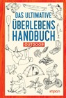 Das ultimative Überlebenshandbuch -  - 9783962691837