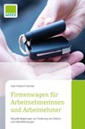 Firmenwagen für Arbeitnehmerinnen und Arbeitnehmer - Axel-Friedrich Foerster - 9783962760953
