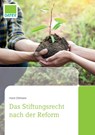 Das Stiftungsrecht nach der Reform - Horst Ohlmann - 9783962761035