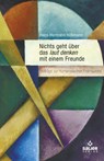 Nichts geht über das laut denken mit einem Freunde - Hans-Hermann Höhmann - 9783962850418
