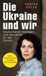 Die Ukraine und wir - Sabine Adler - 9783962891800
