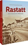 Rastatt - Manfred Fieting ; Martin Walter - 9783963032592