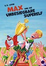 Max und die unbesiegbare Superelf - U. S. Levin - 9783963118845