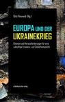 Europa und der Ukrainekrieg - Götz Neuneck - 9783963119385