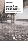 Prekäre Passagen - Sarah Sander - 9783963172212