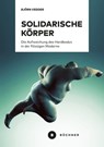 Solidarische Körper - Björn Vedder - 9783963178283