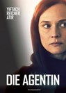Die Agentin - Yiftach Reicher Atir - 9783963180699