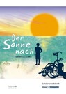 Der Sonne nach - Hauptschulabschluss Saarland 2025/2026 - Schülerarbeitsheft - Julia Biedermann ; Christel Metzger ; Thorsten Utter - 9783963230936