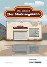 Der Markisenmann - Jan Weiler - Lehrerheft - Jan Weiler ; Julia Biedermann - 9783963231315