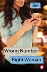 Wrong Number, Right Woman - Jae - 9783963244018