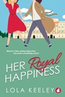 Her Royal Happiness - Lola Keeley - 9783963246012