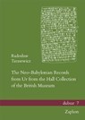 The Neo-Babylonian Records from Ur from the Hall Collection of the British Museum - Radoslaw Tarasewicz - 9783963270222
