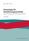 Steuertipps für Versicherungsvermittler - Hans-Walter Schoor - 9783963295010