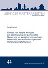 Einsatz von People Analytics zur Optimierung der personellen Steuerung im Versicherungsvertrieb: - Sarah Rehm - 9783963295430