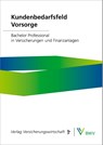 Kundenbedarfsfeld Vorsorge - Print-Online-Bundle - Peter Gaubatz ; Robert Grünewald ; Tobias Kramny ; Jens Noormann - 9783963295447