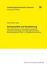 Schwarzarbeit und Versicherung - Florian Martin Genz - 9783963295461