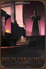 Reich der Toten - Das Blut der Castesier VI - Daniel Jödemann - 9783963311871