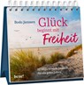 Glück beginnt mit Freiheit - Aufstellbuch -  - 9783963402036