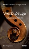 WerkZeuge - Martin Schleske - 9783963402401