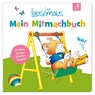 Leo Lausemaus - Mein Mitmachbuch: Drehen, Pusten, Klopfen, Kitzeln! -  - 9783963473500