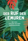 Der Ruf der Lemuren - Rebecca Gehrig - 9783963480355