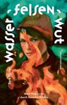 Wasser, Felsen, Wut - Sara Pütter - 9783963489891