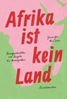 Afrika ist kein Land - Jennifer McCann - 9783963489969