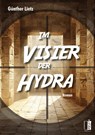 Im Visier der Hydra - Günther Lietz - 9783963521676