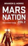 Mars Nation 2 - Brandon Q. Morris - 9783963570254