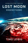 Lost Moon: Erdenstürme - Timo Leibig - 9783963570735