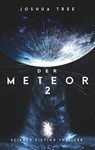 Der Meteor 2 - Joshua Tree - 9783963571282