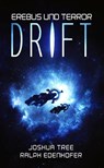 Erebus und Terror: Drift - Joshua Tree ; Ralph Edenhofer - 9783963571565