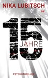 15 Jahre - Nika Lubitsch - 9783963571848
