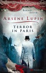 Arsène Lupin - Terror in Paris - Bernd Späth - 9783963572487