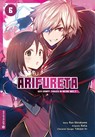 Arifureta - Der Kampf zurück in meine Welt 06 - Ryo Shirakome ; Takaya-Ki ; Roga - 9783963586293