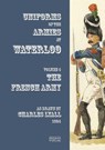 Costumes of the Armies engaged at Waterloo - Markus Stein - 9783963600449