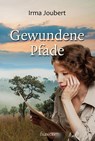 Gewundene Pfade - Irma Joubert - 9783963620720