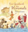 Ein Geschenk des Himmels - Meine Kinderbibel - Lisa T. Bergren - 9783963622106
