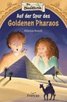 Die Blackbirds - Auf der Spur des Goldenen Pharaos - Felicitas Brandt - 9783963623349