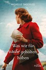 Was wir für wahr gehalten haben - Michelle Shocklee - 9783963624902