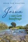 Josua - von Gott beauftragt - Noor van Haaften - 9783963625343