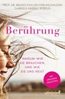 Berührung - Bruno Müller-Oerlinghausen ; Gabriele Mariell Kiebgis - 9783963660061