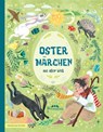 Ostermärchen aus aller Welt - Brüder Grimm ; Christian Morgenstern ; Daniil Charms ; Hans Christian Andersen - 9783963720826